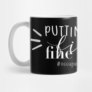 Funny Putting the Fine in Fine Motor, Occupational Therapy OT OTA Mug